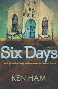 Six Days Paperback - Ken Ham - Re-vived.com