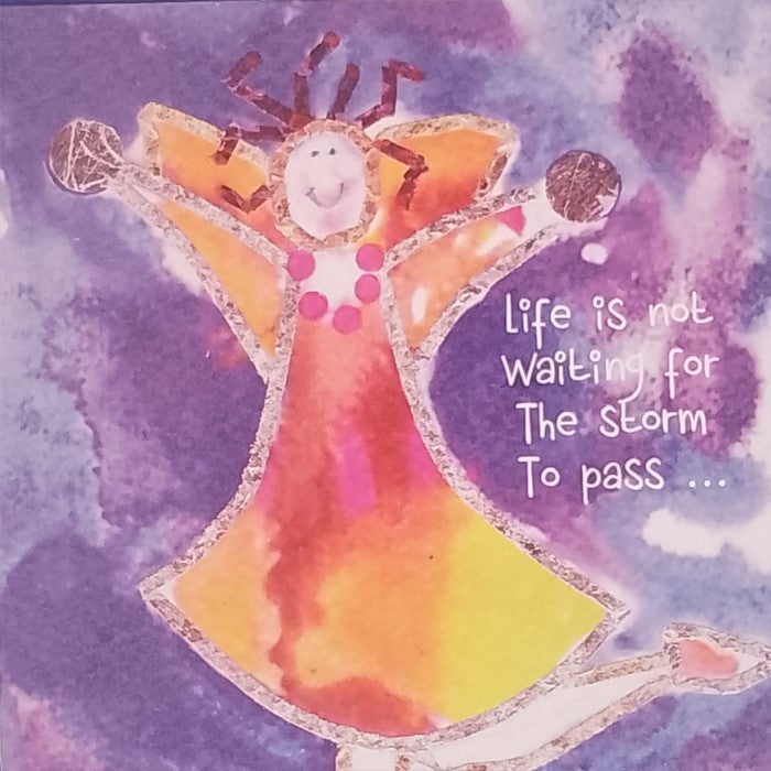 Dancing Angel- Life Is Not Waiting  Card