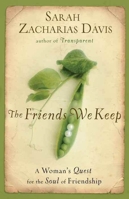 The Friends We Keep