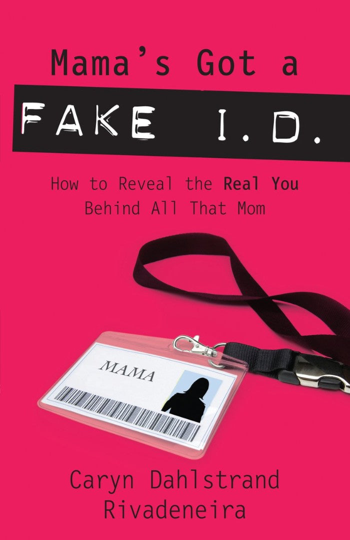 Mama's Got a Fake I.D — Aslan Christian Books
