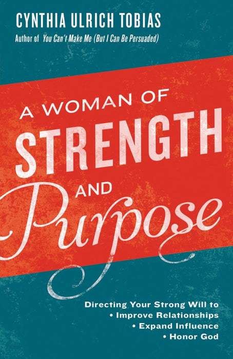 A Woman Of Strength And Purpose