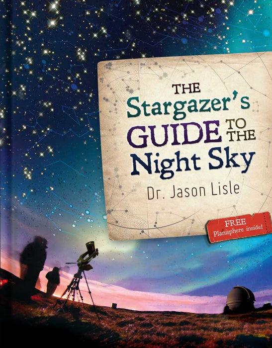 The Stargazer's Guide To The Night Sky
