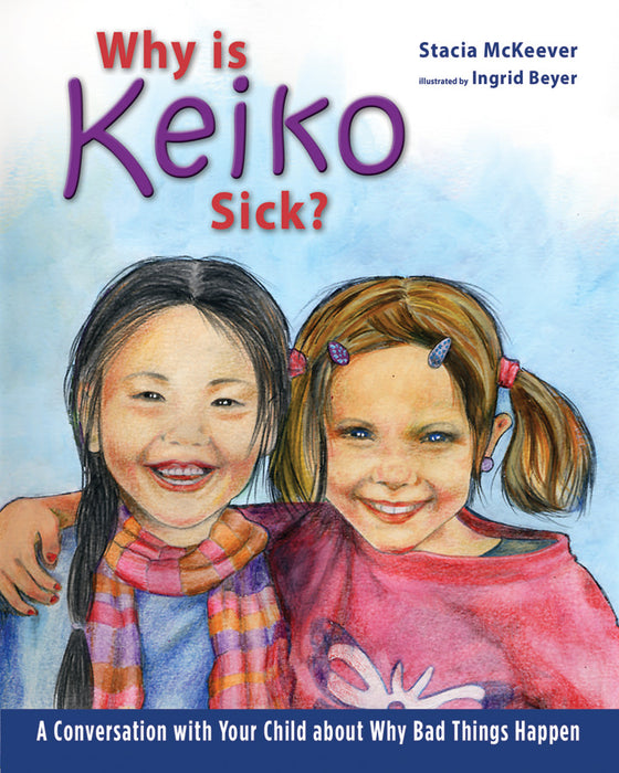 Why Is Keiko Sick?