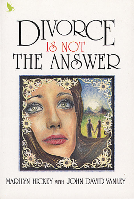 Divorce Is Not The Answer