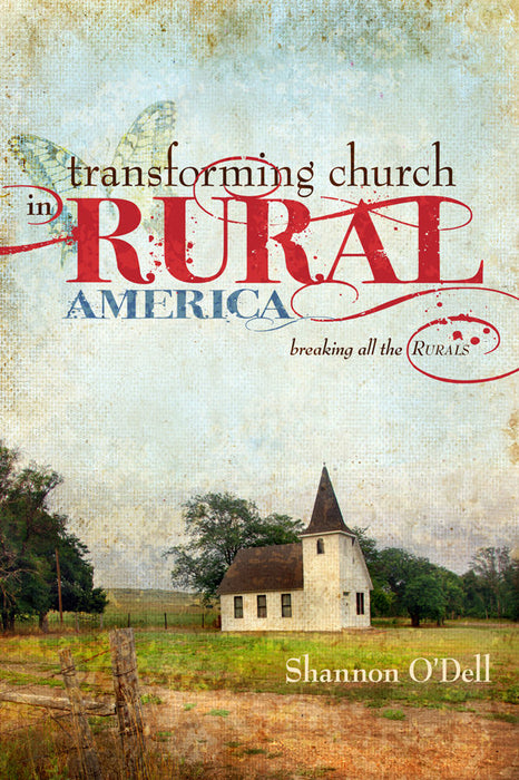Transforming Church In Rural America