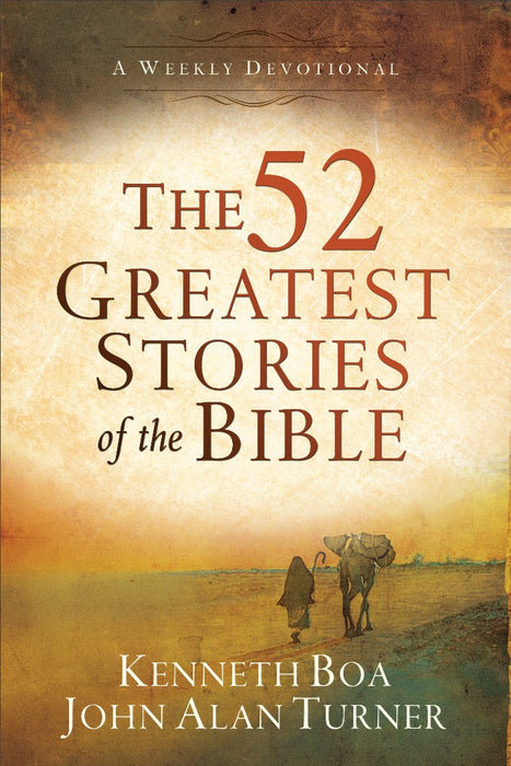 The 52 Greatest Stories Of The Bible