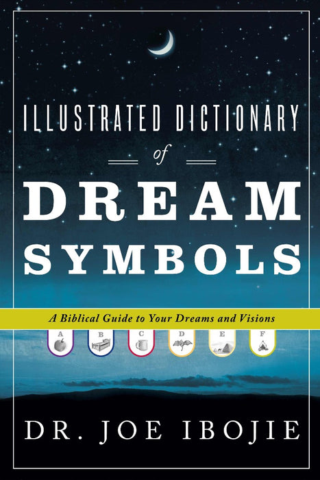 Illustrated Dictionary of Dream Symbols