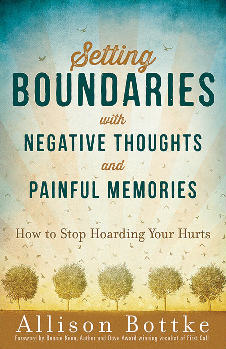 Setting Boundaries With Negative Thoughts And Painful Memor
