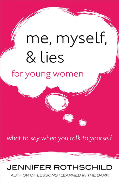 Me, Myself, And Lies For Young Women