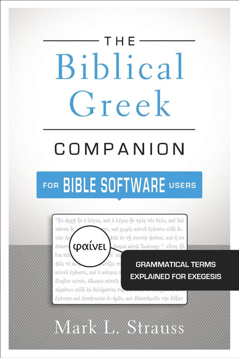 The Biblical Greek Companion for Bible Software Users