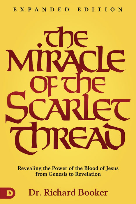 The Miracle Of The Scarlet Thread Expanded Edition