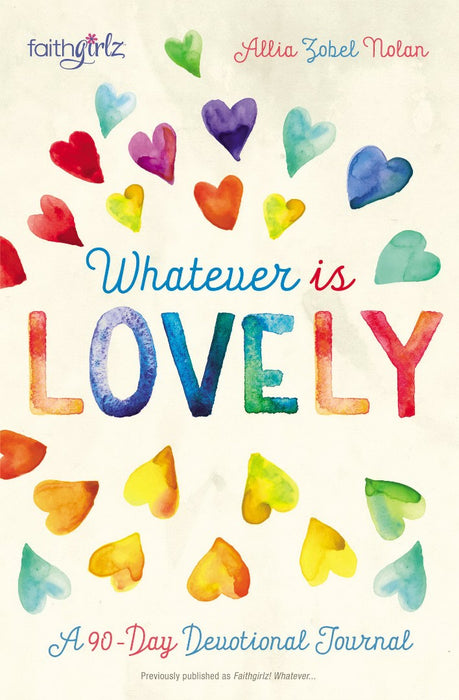 Whatever Is Lovely