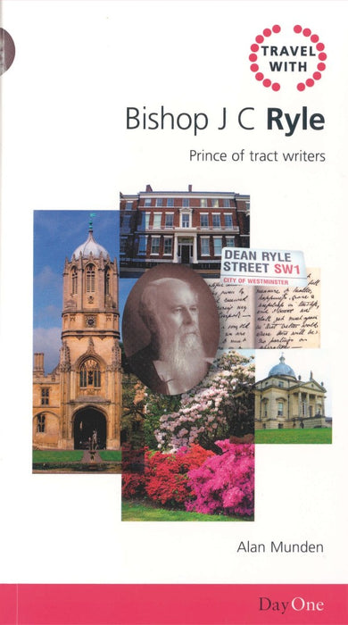 Travel with J C Ryle