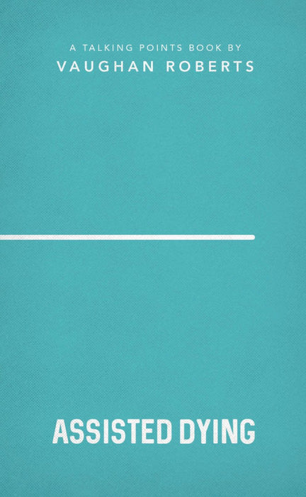 Talking Points: Assisted Suicide