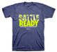 T-Shirt Battle Ready Adult Small