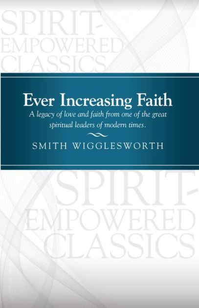 Ever Increasing Faith