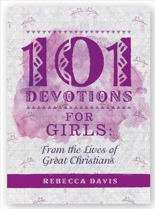 101 Devotions For Girls