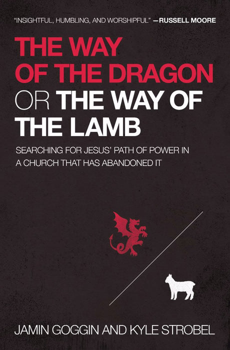 The Way Of The Dragon Or The Way Of The Lamb