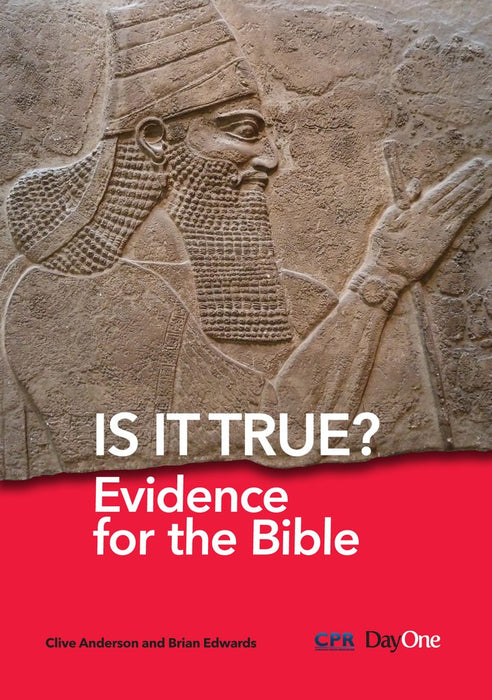 Is It True? Evidence for the Bible