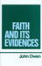 Faith and Its Evidences