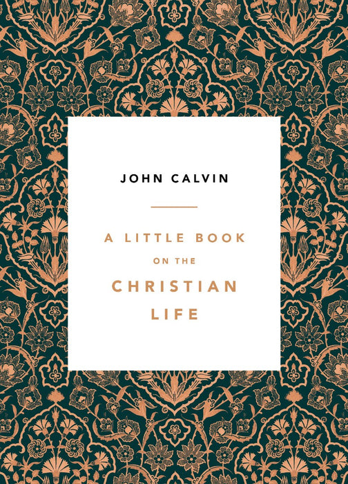 A Little Book On The Christian Life