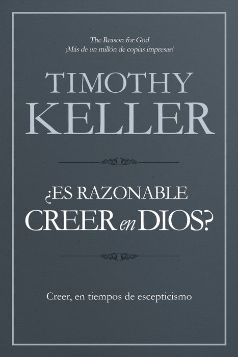 ¿Es razonable creer en Dios?