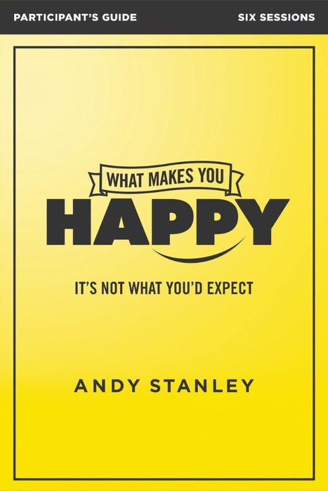 What Makes You Happy Participant's Guide
