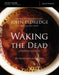 Waking The Dead Study Guide