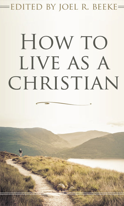 How To Live As A Christian