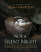 Not a Silent Night [Large Print]