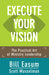 Execute Your Vision