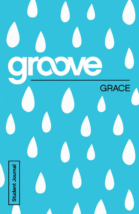 Groove: Grace Student Journal