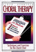 Choral Therapy