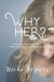 Why Her?