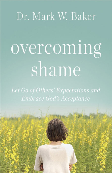 Overcoming Shame
