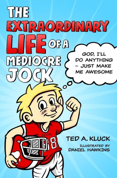 The Extraordinary Life of a Mediocre Jock