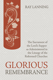 Glorious Rememberance