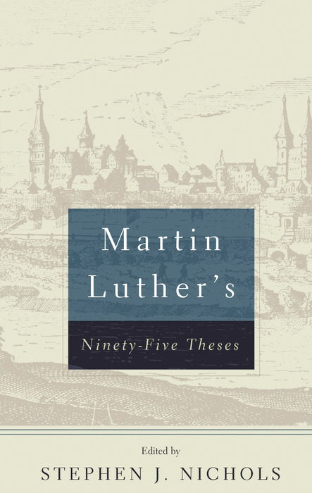 Martin Luther's 95 Theses