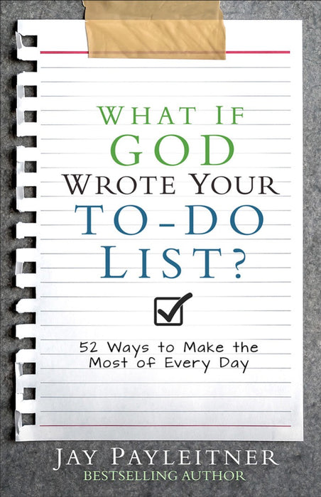 What If God Wrote Your To-Do List?