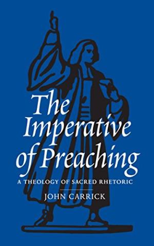 The Imperative Of Preaching