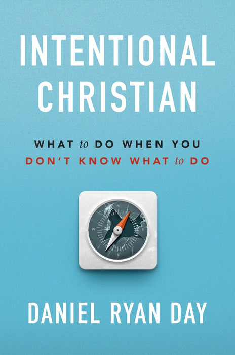 Intentional Christian