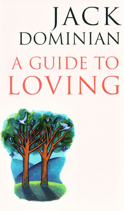A Guide To Loving
