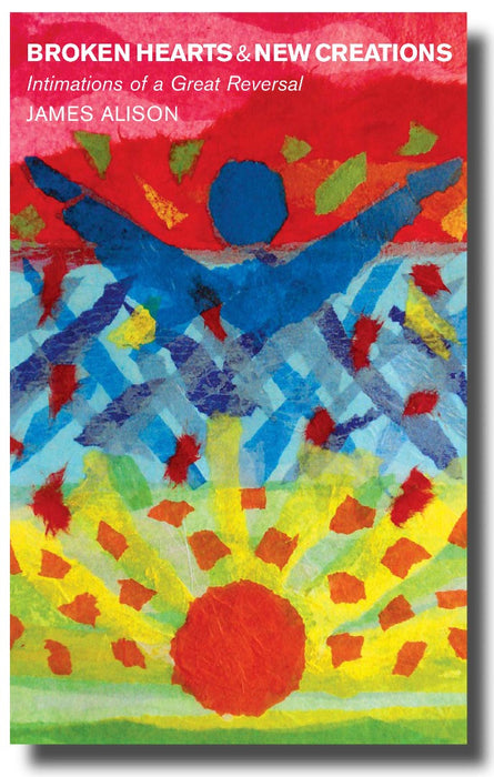 Broken Hearts and New Creations