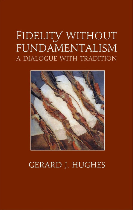 Fidelity without Fundamentalism