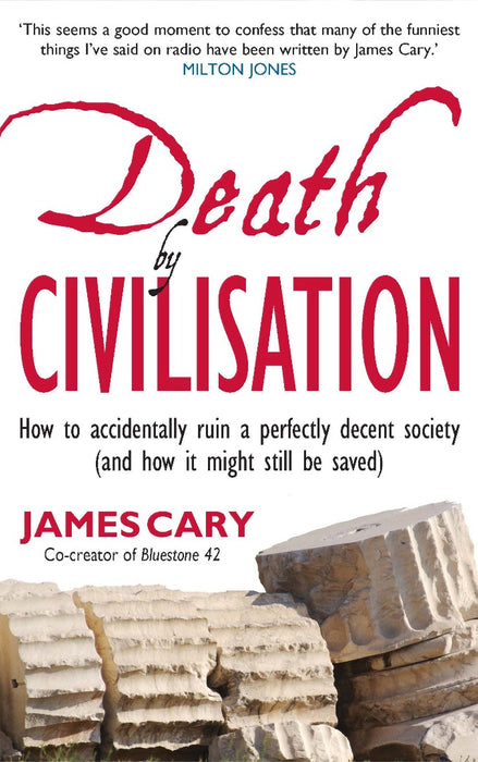 Death by Civilisation