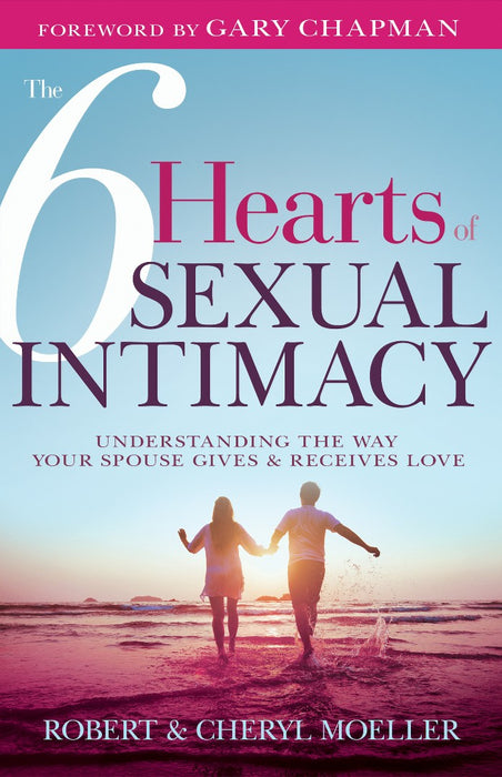 The Six Hearts of Sexual Intimacy