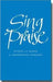 Sing Praise (Melody Edition)