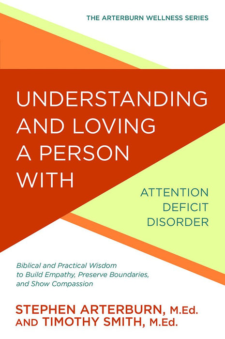 Understanding And Loving A Person With ADD