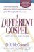Different Gospel, A (Updated Edition)