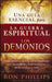 Una Guia Esencial Para la Guerra Espiritual y los Demonios
